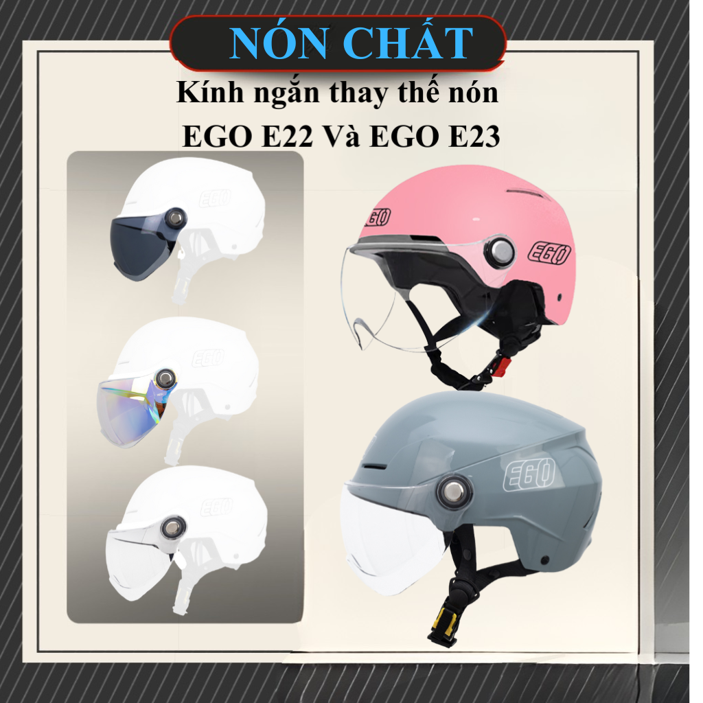 Kính ngắn thay thế cho nón EGO E22 và EGO E23
