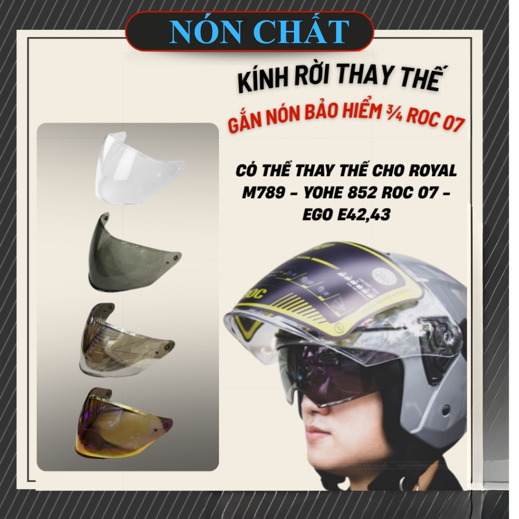 Kính thay thế cho nón bảo hiểm ROC 07 lắp vừa cho nón royal 789, yohe 852